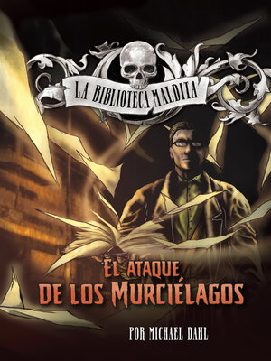 cover image of El ataque de los murciélagos